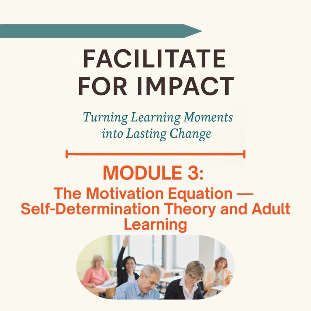 Facilitate for Impact: Turning Learning Moments into Lasting Change