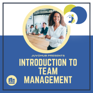 An image with a dark blue and white background featuring a smiling woman with crossed arms in the foreground, and three colleagues seated at a conference table in the background. The text "JUVOHUB PRESENTS INTRODUCTION TO TEAM MANAGEMENT" is written in bold lettering.